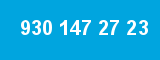 930 147 27 23